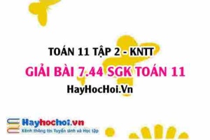 Bài 7.44 SGK Toán 11 Tập 2 Kết nối tri thức